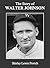 The Story of Walter Johnson