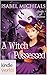 A Witch Possessed (Magick &...