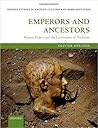 Emperors and Ancestors: Roman Rulers and the Constraints of Tradition (Oxford Studies in Ancient Culture Representation)
