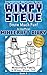 Wimpy Steve Book 8: Snow Mu...