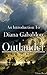 An Introduction to Diana Gabaldon and Outlander: An Unauthorized Biography and Guide
