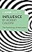 A Joosr Guide to... Influence by Robert Cialdini: The Psychology of Persuasion