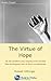 The Virtue of Hope by Russell Hittinger
