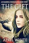 The Gift by April White