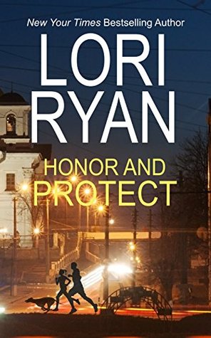 Honor and Protect (Heroes of Evers, Texas, #4)