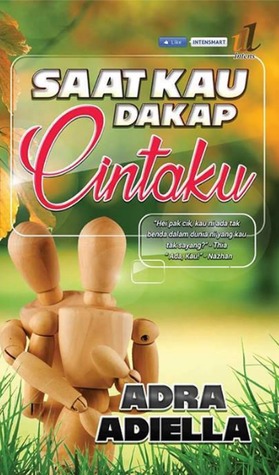 Saat Kau Dakap Cintaku (Paperback)