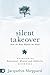 Silent Takeover: Overcoming...