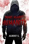 Crimes Against Humanity (Noah Wolf, #1)