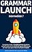 Grammar Launch Intermediate...