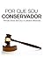 Por que sou conservador (Portuguese Edition)