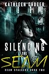 Silencing The Seam by Kathleen Groger