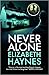 Never Alone