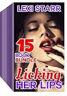 LESBIAN: Licking Her Lips 15 Hot and Steamy Lesbian Erotica Short Stories: First Time Lesbian Bisexual Fiction FF Romance Bicurious Women Threesome Menage (Stuffed with Sin Book 4)