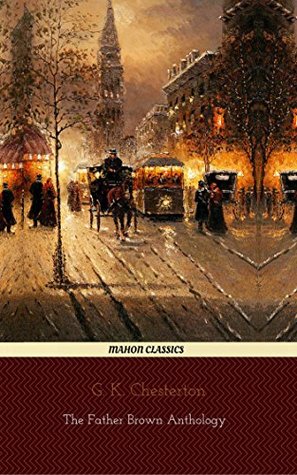 The Complete Father Brown Anthology