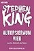 Autopsieraum vier by Stephen King Autopsieraum vier by Stephen King