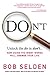 Don't: How Using the Right Words Will Change Your Life