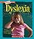 Dyslexia (A True Book: Heal...