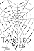 A Tangled Web (Part One)