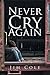 Never Cry Again