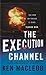 The Execution Channel