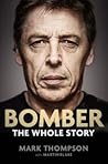 Bomber: The Whole Story
