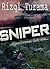 THE SNIPER: Determinant Code Mission: Shoot Between Their Eyes