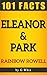 Eleanor & Park by Rainbow Rowell | 101 Facts