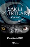 Saklı Kurtlar / Kehanet Saklı Kurtlar / Kehanet