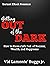 Getting Out of the Dark: Ho...