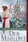 Lady, It's Cold Outside by Deb Marlowe