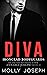Diva (Ironclad Bodyguards, #2)