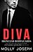 Diva (Ironclad Bodyguards, #2)