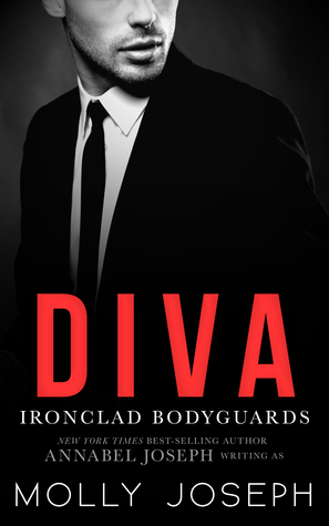 Diva (Ironclad Bodyguards, #2)