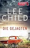 Die Gejagten by Lee Child