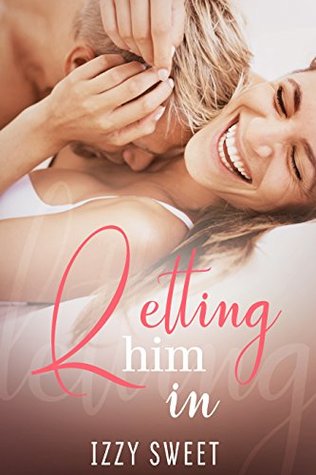 Letting Him In (Kindle Edition)
