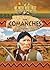 The Comanche (We Were Here First: The Native Americans)