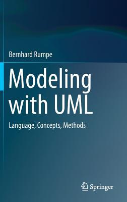Modeling with UML: Language, Concepts, Methods (Hardcover)