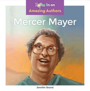 Mercer Mayer (Amazing Authors)