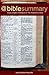 Bible Summary: Every Chapte...