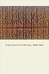 At the Great Door of Morning: Selected Poems and Translations At the Great Door of Morning: Selected Poems and Translations