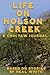Life on Holson Creek: A Choctaw Journal based on stories by Neal White