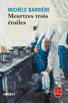 Meurtres trois étoiles (Le Livre de Poche Editions)