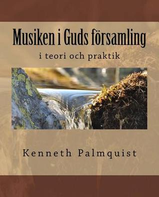 Musiken i Guds forsamling (Swedish Edition)