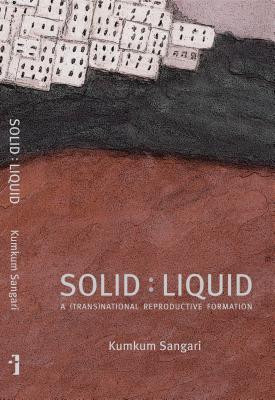 Solid:Liquid: a (trans)national reproductive formation