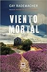 Viento Mortal by Cay Rademacher