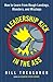 A Leadership Kick in the Ass by Bill Treasurer