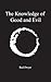 The Knowledge of Good and Evil