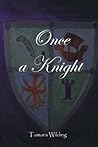 Once A Knight