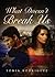 What Doesn't Break Us by Sonia Rodríguez