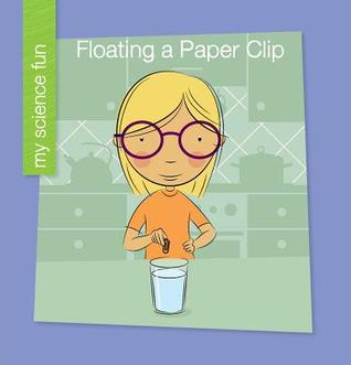 Floating a Paper Clip